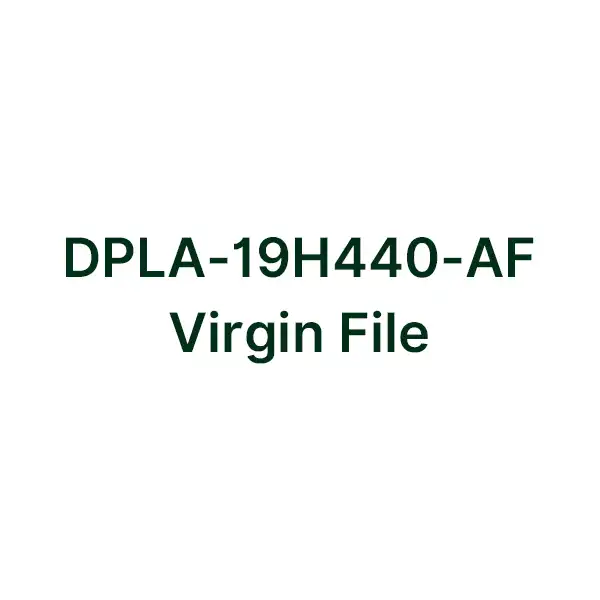 DPLA-19H440-AF Virgin File